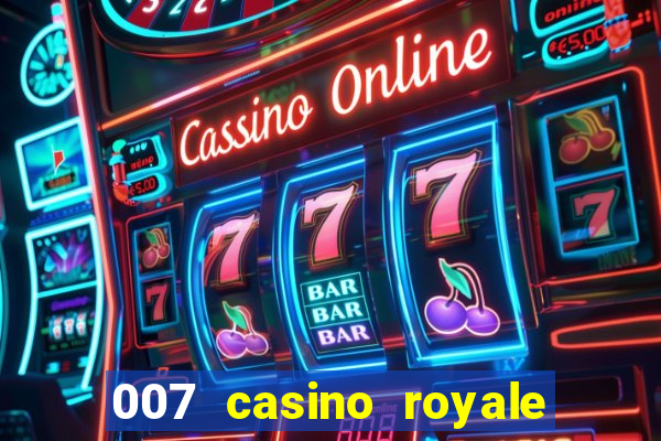 007 casino royale online dublado hd