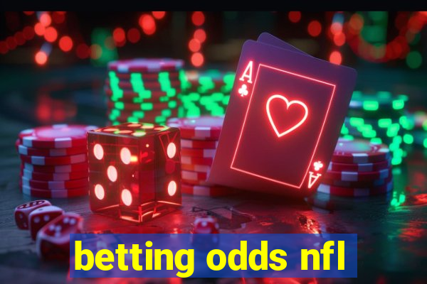 betting odds nfl