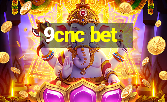 9cnc bet