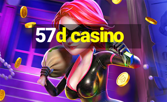 57d casino