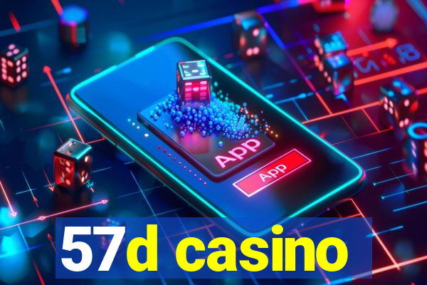 57d casino