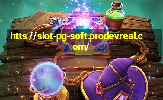 htts //slot-pg-soft.prodevreal.com/