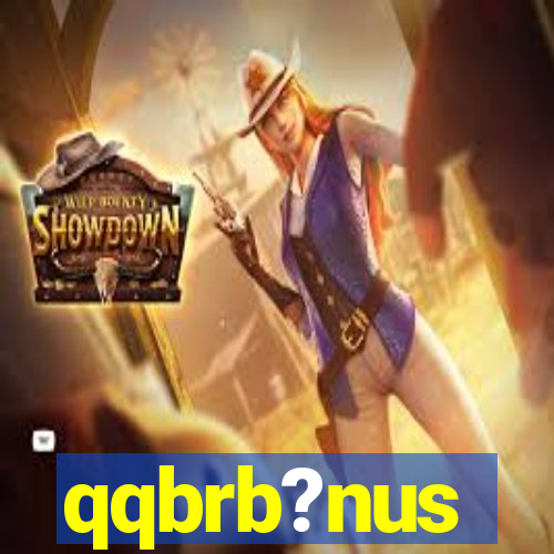 qqbrb?nus