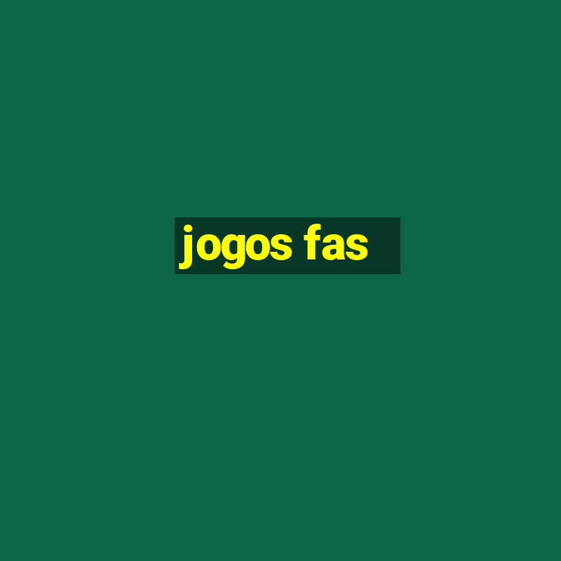 jogos fas