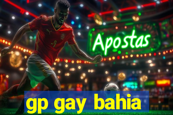 gp gay bahia