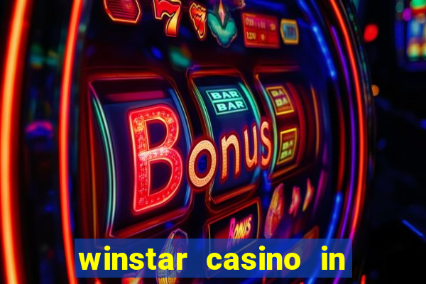 winstar casino in thackerville ok