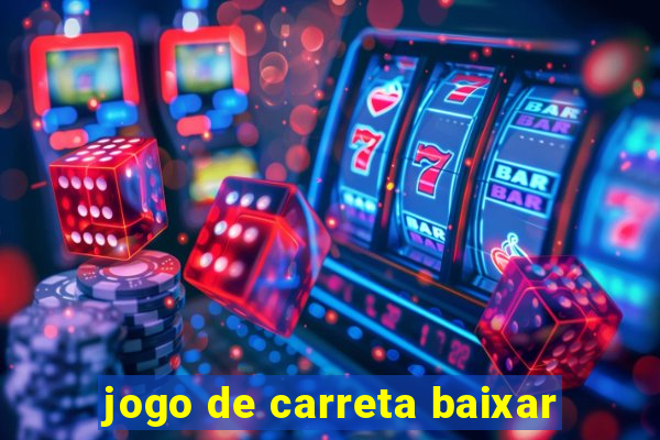 jogo de carreta baixar