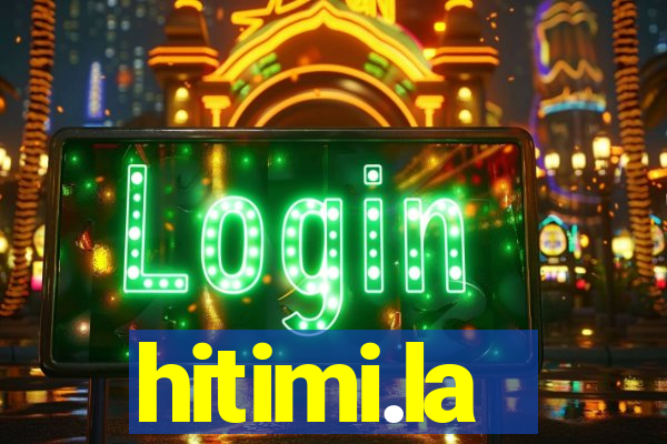 hitimi.la