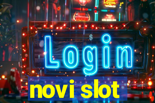 novi slot