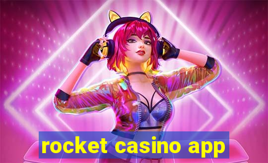 rocket casino app