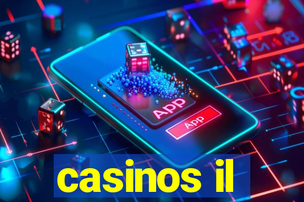 casinos il