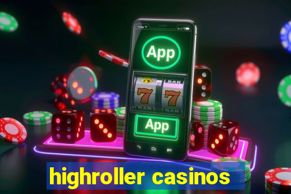 highroller casinos