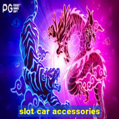 slot car accessories