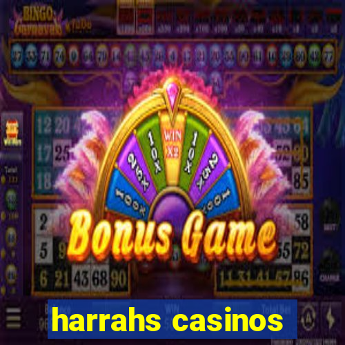 harrahs casinos