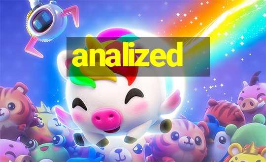 analized