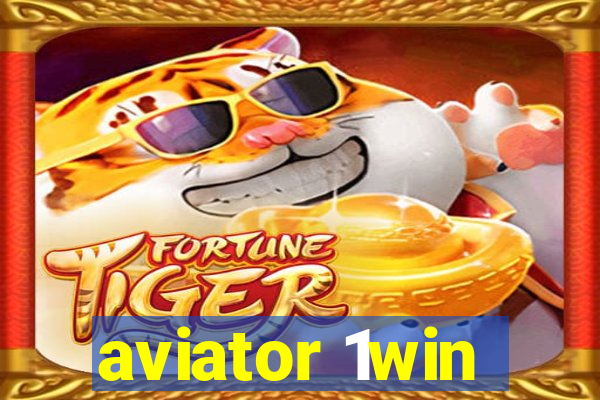 aviator 1win