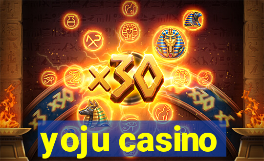 yoju casino