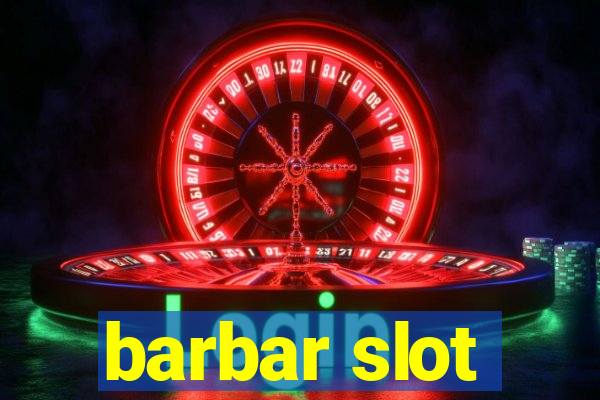 barbar slot