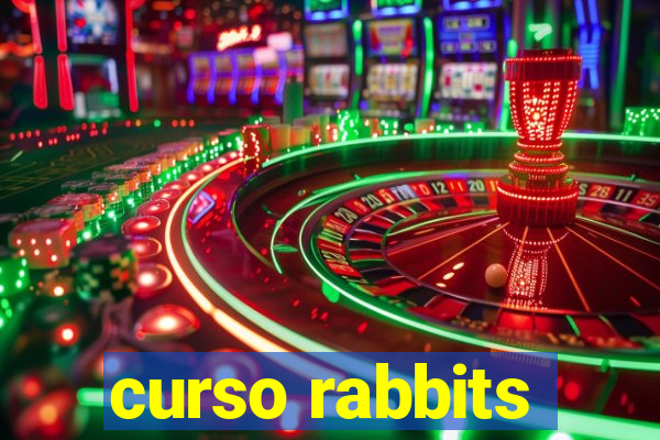 curso rabbits