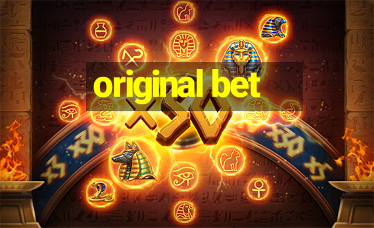 original bet