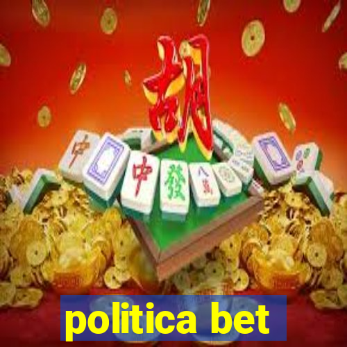 politica bet