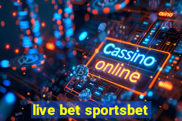 live bet sportsbet