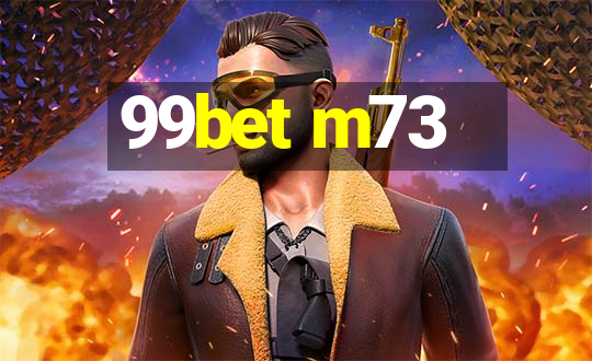 99bet m73