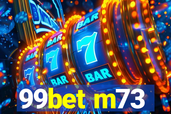 99bet m73