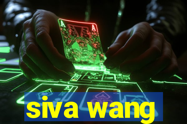 siva wang