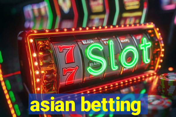 asian betting