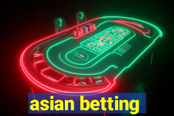 asian betting