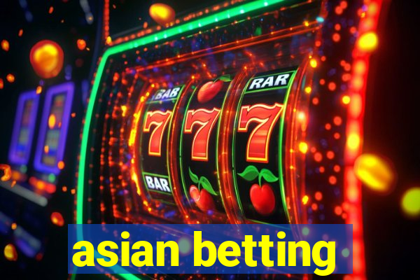 asian betting