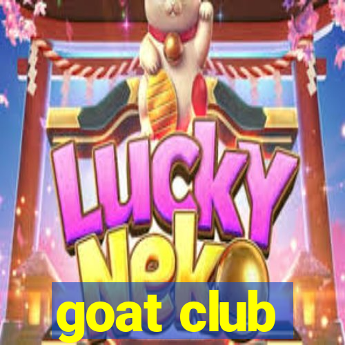 goat club