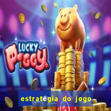 estratégia do jogo fortune tiger