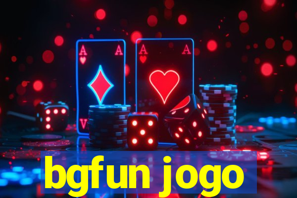 bgfun jogo