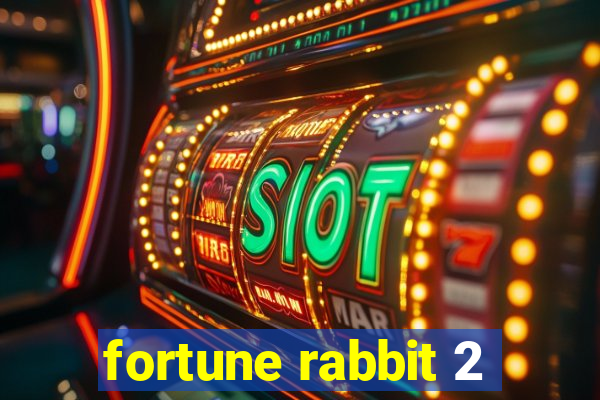 fortune rabbit 2