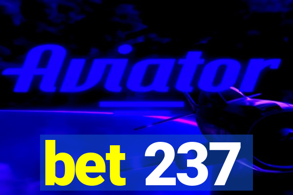 bet 237