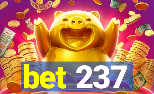 bet 237