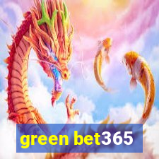 green bet365