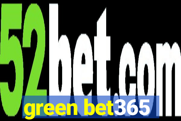 green bet365