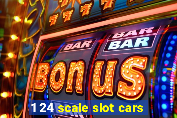 1 24 scale slot cars