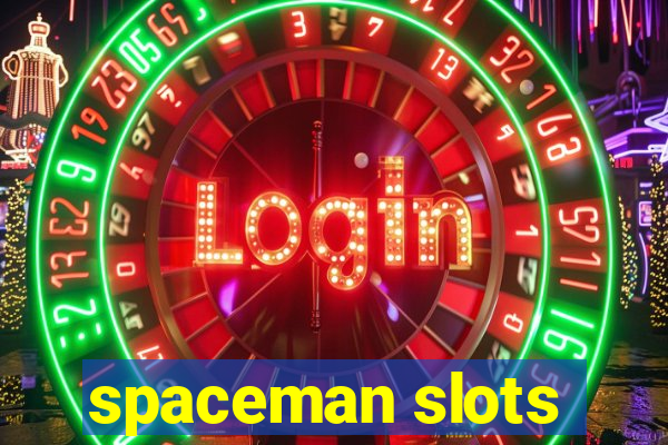 spaceman slots