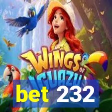 bet 232