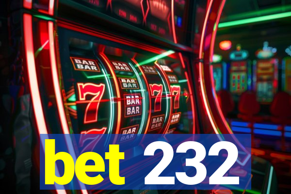 bet 232