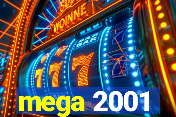 mega 2001