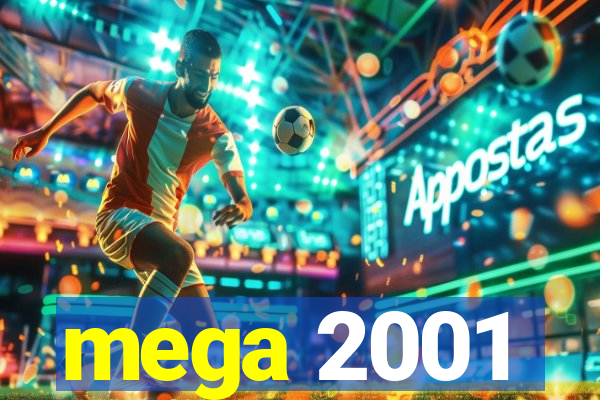 mega 2001