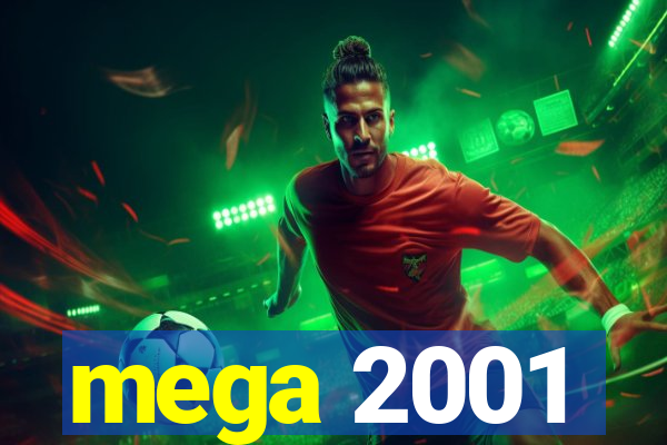 mega 2001