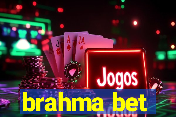 brahma bet