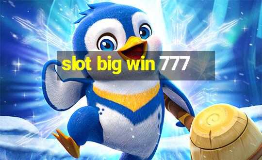 slot big win 777