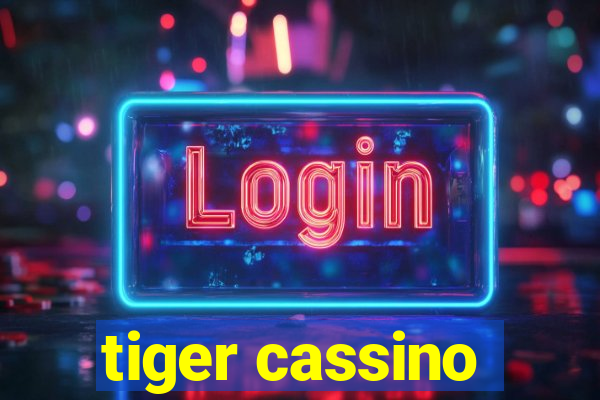 tiger cassino